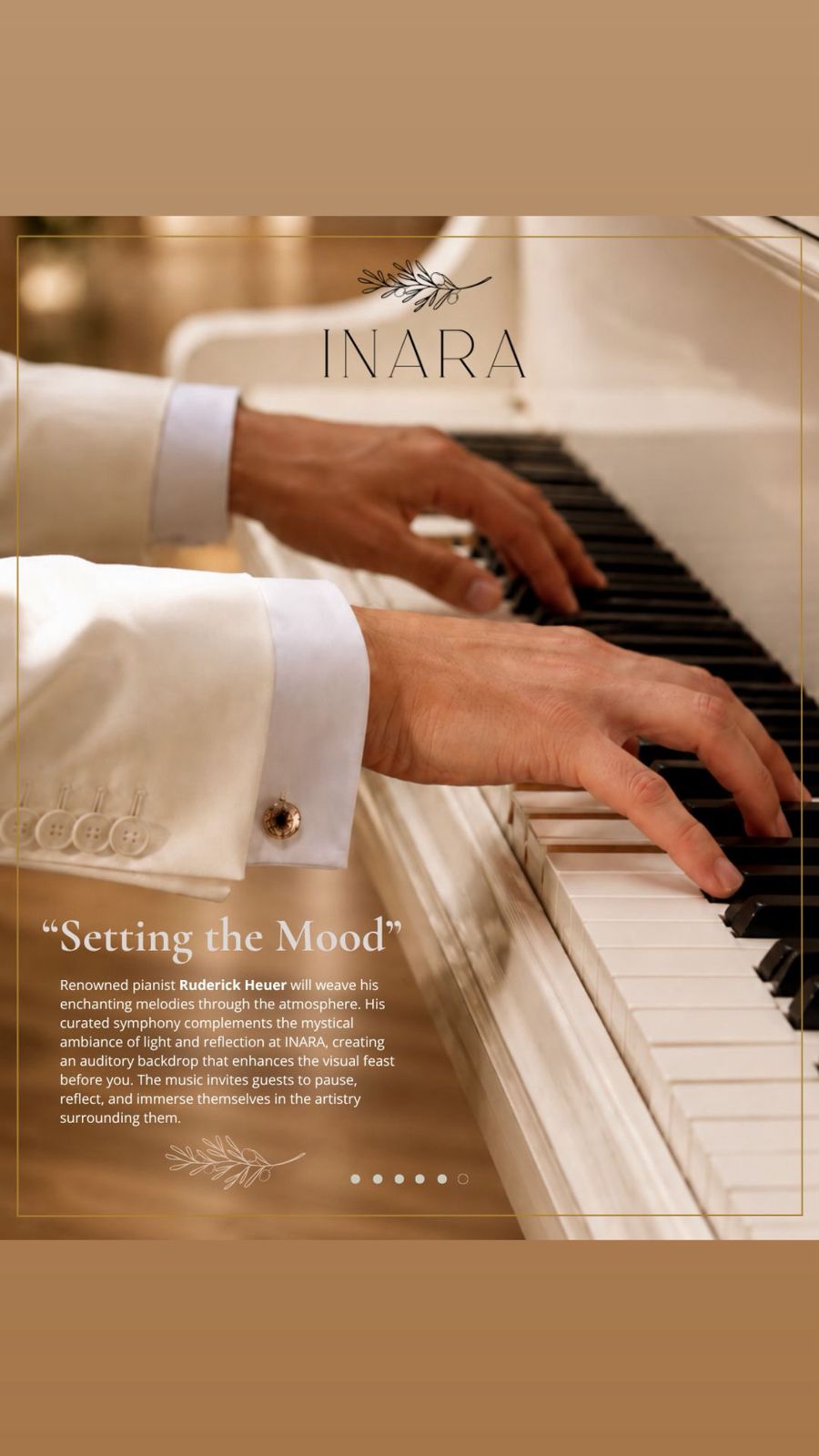 Pianist setting the mood at INARA